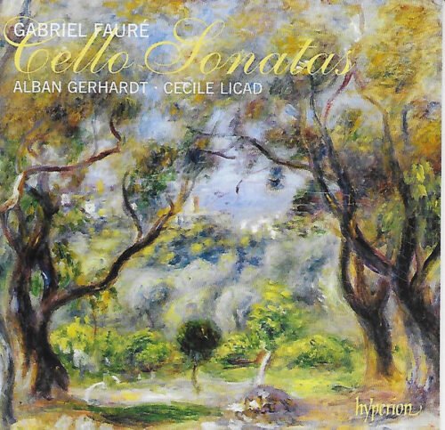 Gabriel Fauré - Cello Sonatas