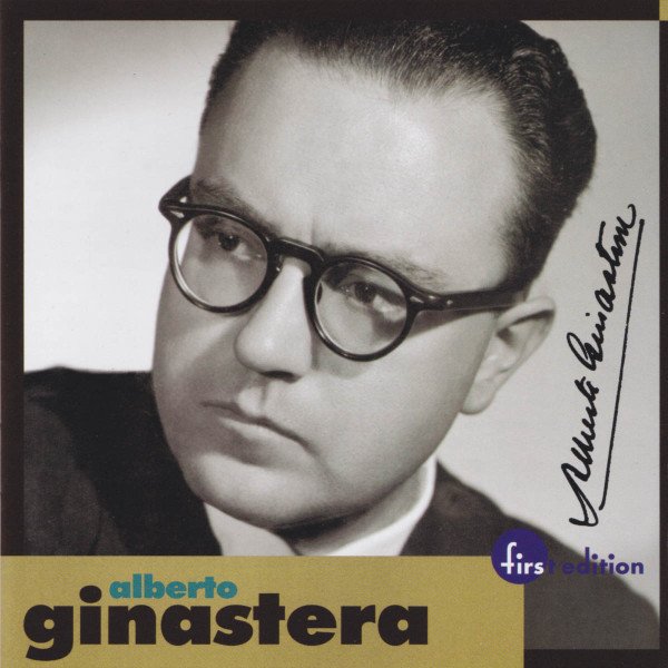 Alberto Ginastera - Ollantay / Pampeana No. 3 / Jubilum