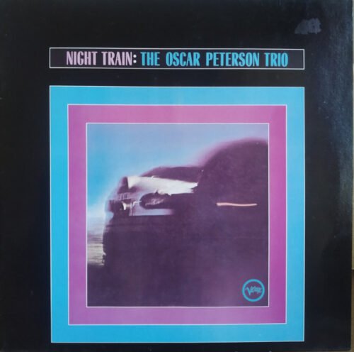 The Oscar Peterson Trio - Night Train