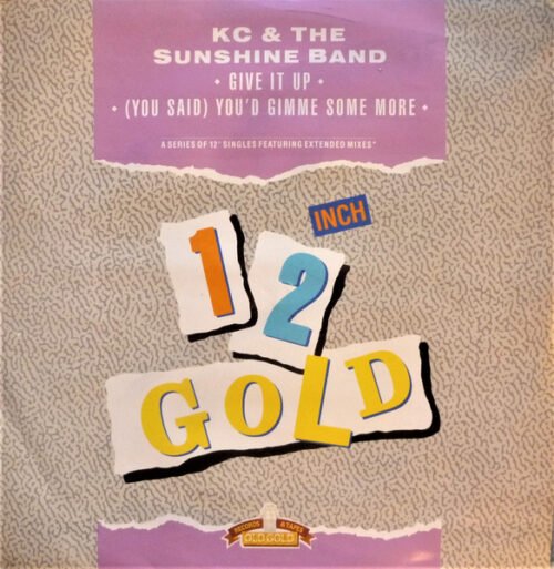 KC & The Sunshine Band - Give It Up / (You Said) You'd Gimme Some More