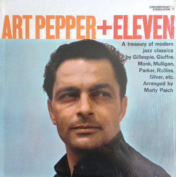 Art Pepper - Art Pepper + Eleven (Modern Jazz Classics)