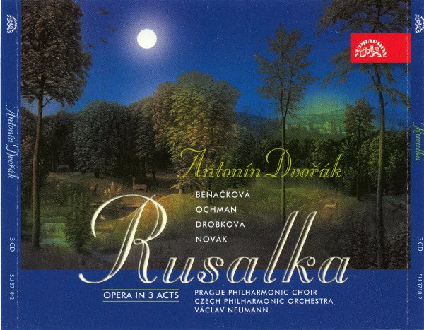 Antonín Dvořák - Rusalka