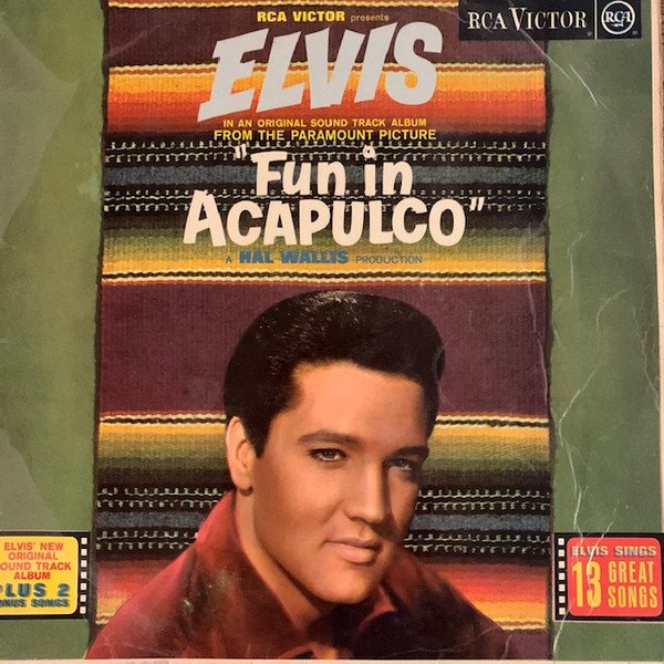 Elvis Presley - Fun In Acapulco