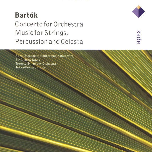 Béla Bartók - Concerto For Orchestra/Music For Strings, Percussion And Celesta