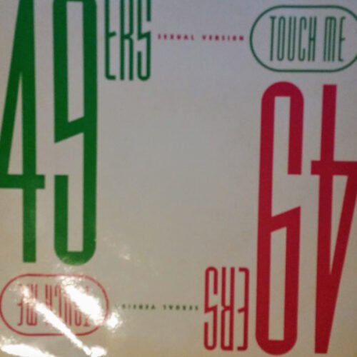 49ers - Touch Me (Sexual Version)