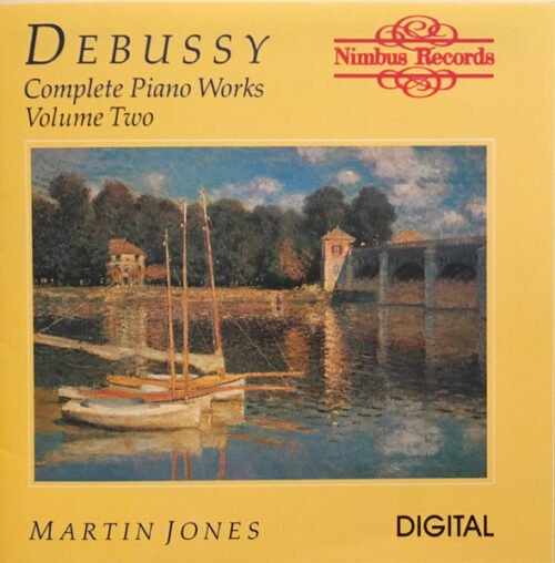 Martin Jones (3) - Debussy, Complete Piano Works Volume Two