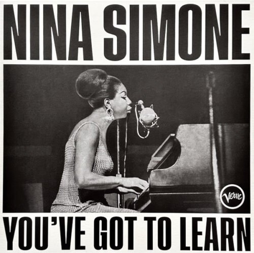 Nina Simone - You've Got To Learn