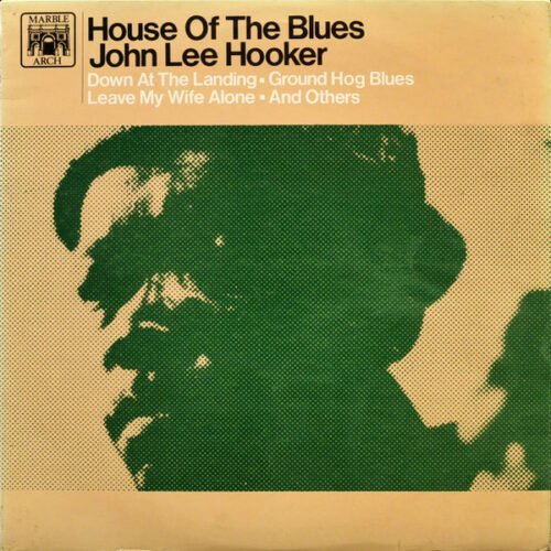 John Lee Hooker - House Of The Blues