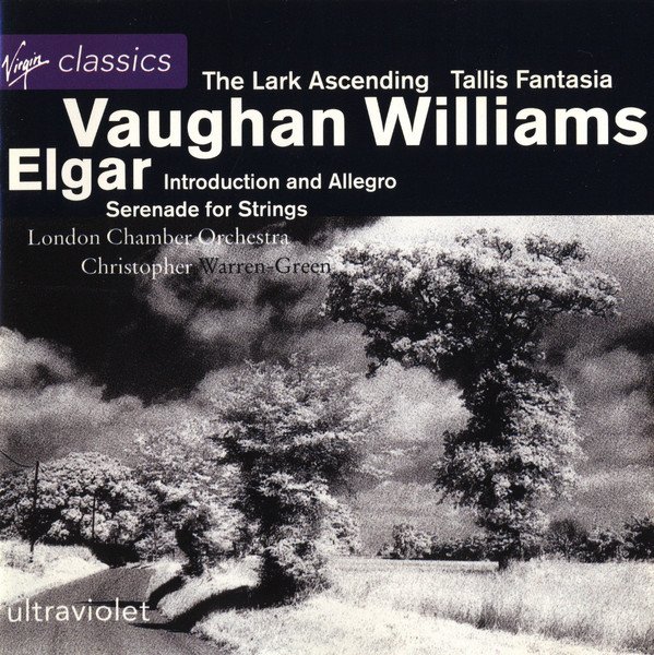 Ralph Vaughan Williams - The Lark Ascending • Tallis Fantasia • Introduction And Allegro • Serenade For Strings