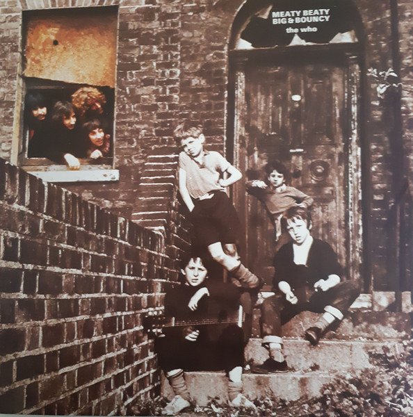 The Who - Meaty Beaty Big & Bouncy