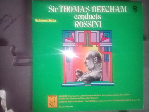 Gioacchino Rossini - Sir Thomas Beecham Conducts Rossini vinyl record