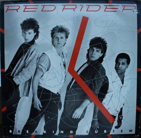 Red Rider - Breaking Curfew