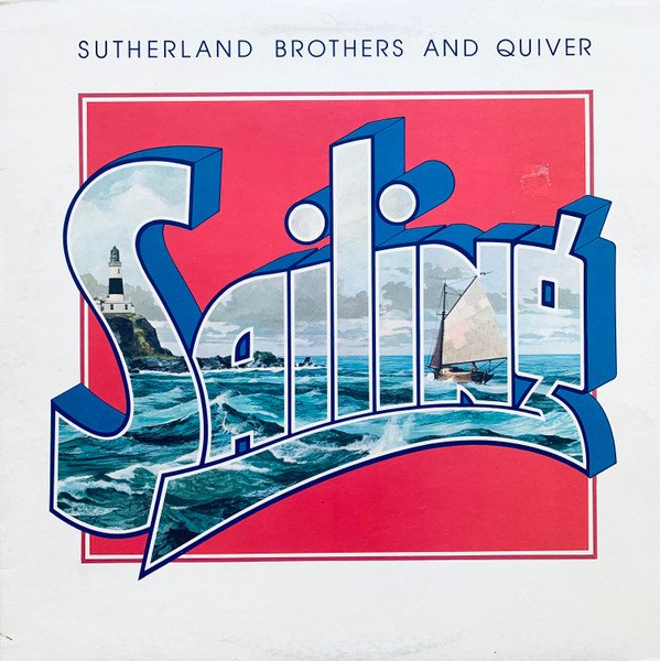 Sutherland Brothers - Sailing