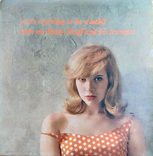 Ruby Braff - You're Getting To Be A Habit With Me