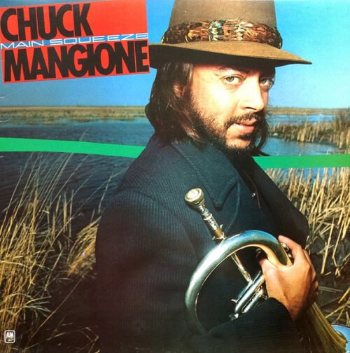 Chuck Mangione - Main Squeeze