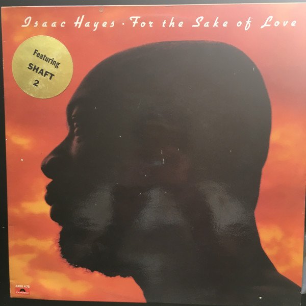 Isaac Hayes - For The Sake Of Love