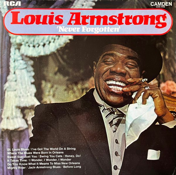 Louis Armstrong - Never Forgotten vinyl record