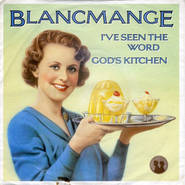 Blancmange - I've Seen The Word / God's Kitchen vinyl record