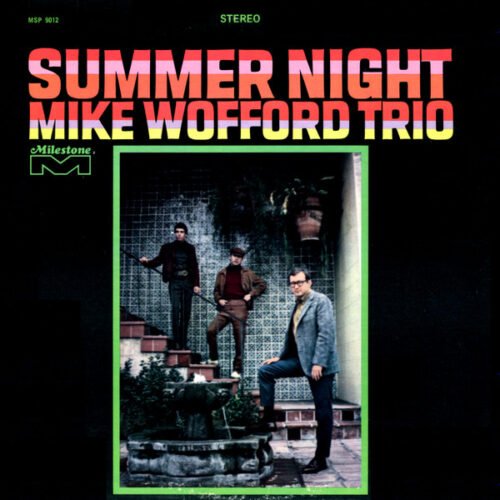 Mike Wofford Trio - Summer Night