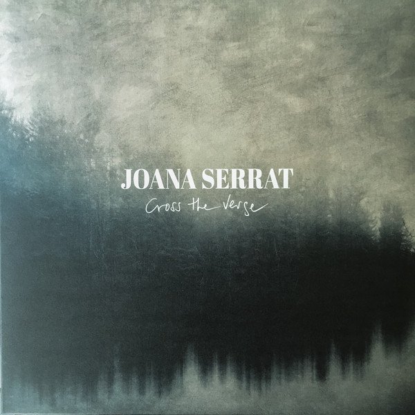 Joana Serrat - Cross The Verge vinyl record