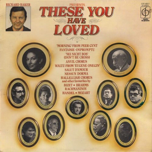 Various - Richard Baker Presents: These You Have Loved