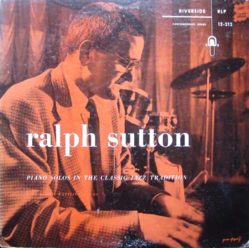 Ralph Sutton (2) - Piano Solos In The Classic Jazz Tradition
