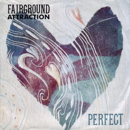 Fairground Attraction - Perfect