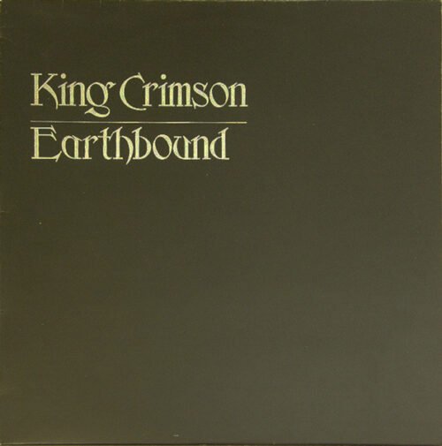 King Crimson - Earthbound