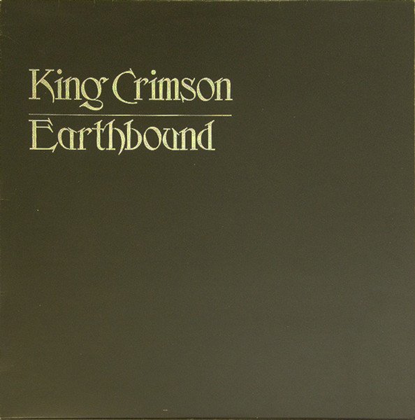 King Crimson - Earthbound