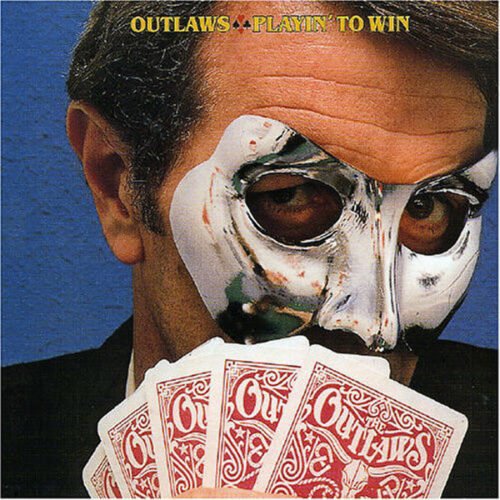 Outlaws - Playin' To Win