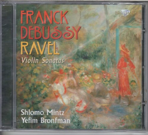 César Franck - French Violín Sonatas: Franck, Debussy, Ravel