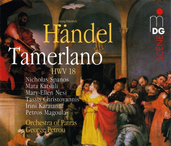 Georg Friedrich Händel - Tamerlano HWV 18