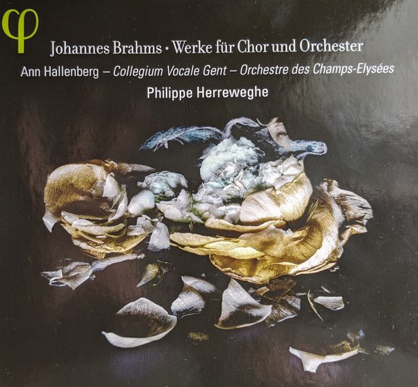 Johannes Brahms - Brahms: Works For Chorus & Orchestra