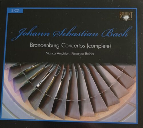 Johann Sebastian Bach - Brandenburg Concertos (Complete)