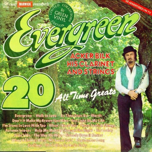 Acker Bilk His Clarinet And Strings - Evergreen