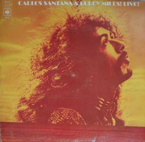 Carlos Santana - Carlos Santana & Buddy Miles! Live !