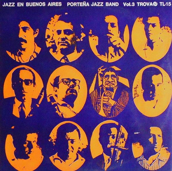 Porteña Jazz Band - Jazz En Buenos Aires - Vol. 3