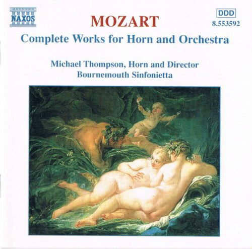 Wolfgang Amadeus Mozart - Complete Works For Horn And Orchestra