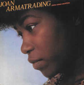 Joan Armatrading - Show Some Emotion