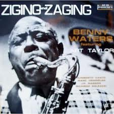 Benny Waters - Ziging And Zaging With Benny Waters