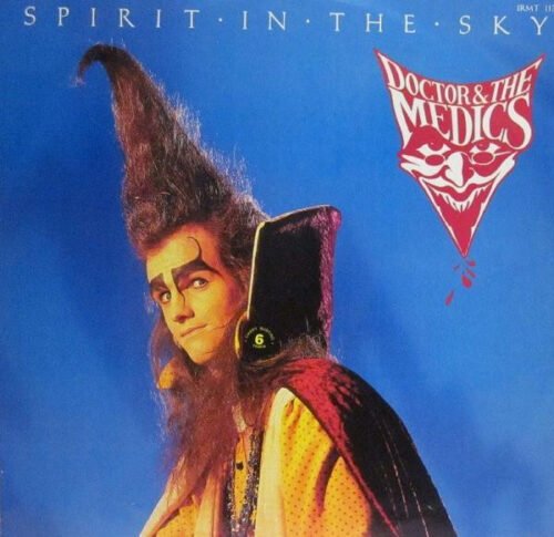 Doctor & The Medics - Spirit In The Sky