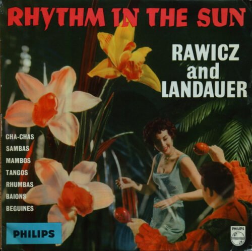 Rawicz & Landauer - Rhythm In The Sun