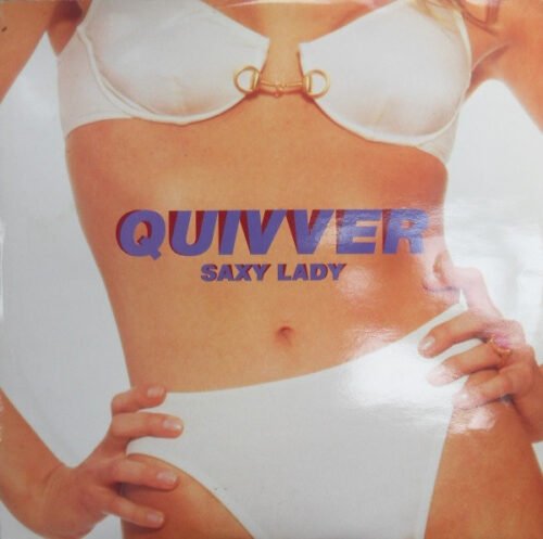 Quivver - Saxy Lady