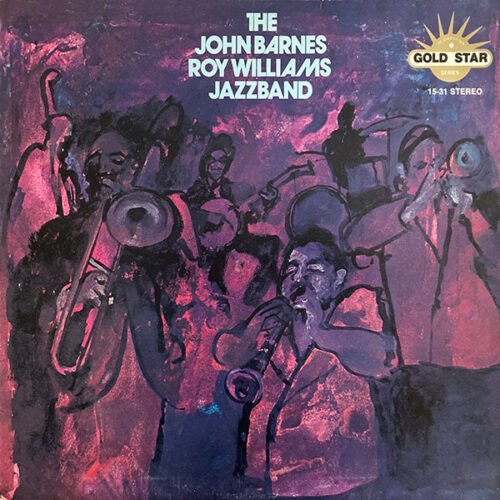 The John Barnes / Roy Williams Jazzband - The John Barnes / Roy Williams Jazzband