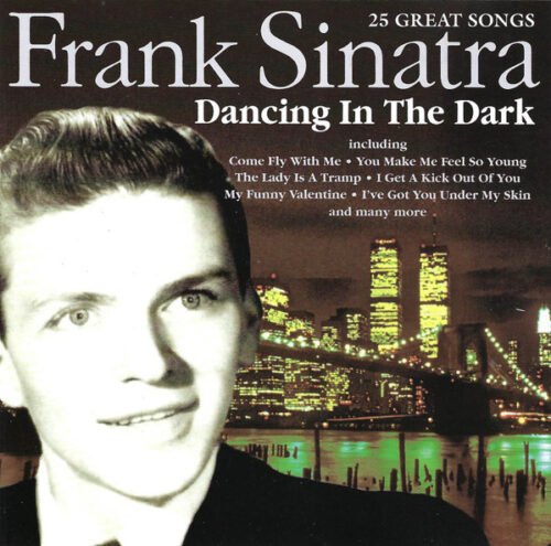 Frank Sinatra - Dancing In The Dark