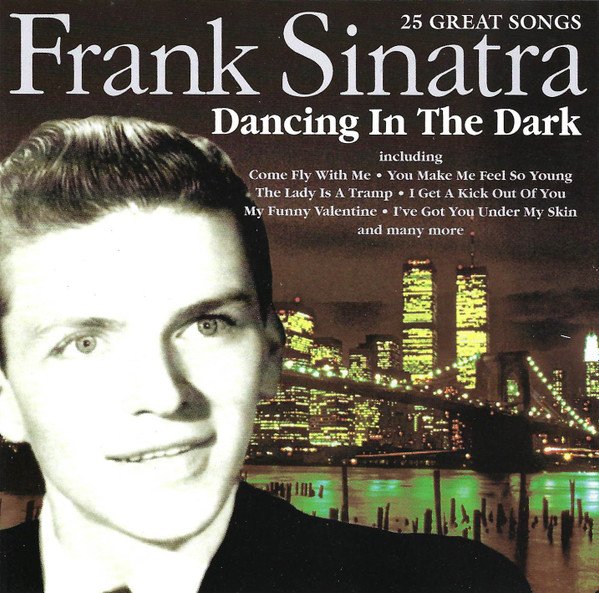 Frank Sinatra - Dancing In The Dark