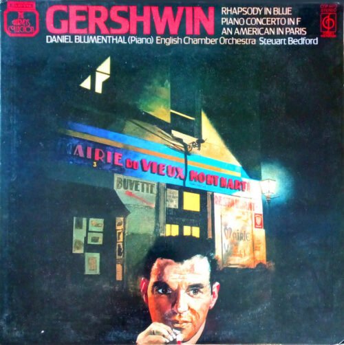 George Gershwin - Rhapsody In Blue / Piano Concerto In F / An American In Paris
