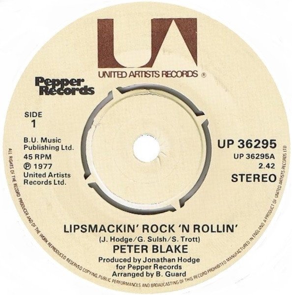 Peter Blake (3) - Lipsmackin' Rock 'N Rollin' / Clever Dick