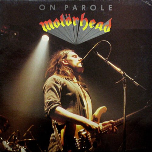 Motörhead - On Parole