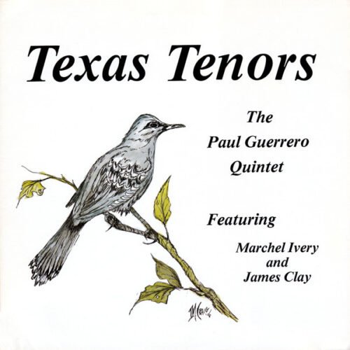 The Paul Guerrero Quintet - Texas Tenors